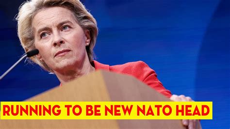 EU's von der Leyen is in the running to be new NATO chief